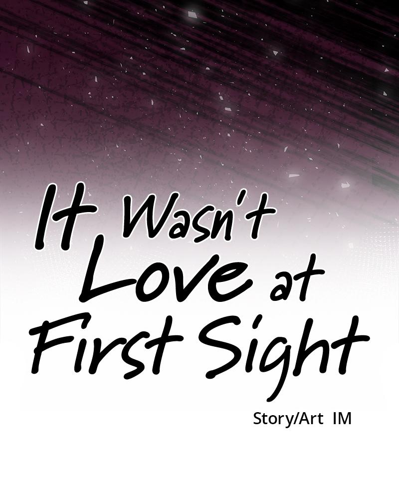 It Wasn't Love at First Sight Chap 10 - Next Chap 11