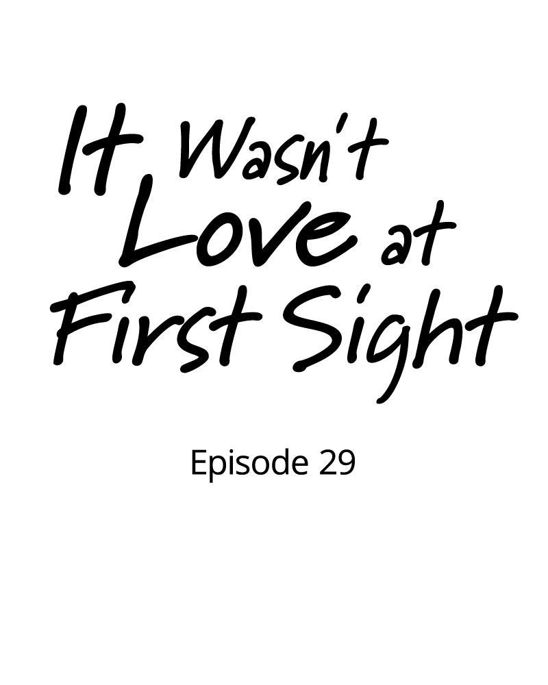 It Wasn't Love at First Sight Chap 29 - Next Chap 30