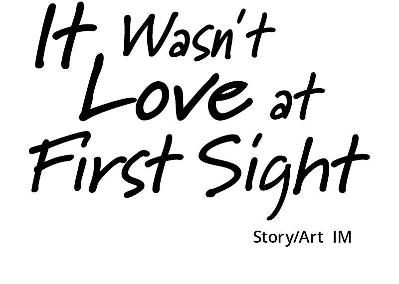 It Wasn't Love at First Sight Chap 40 - Next Chap 41