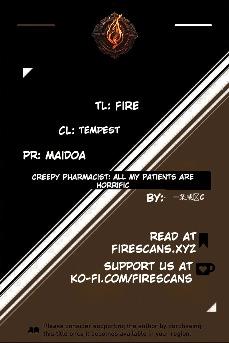 Creepy Pharmacist: All My Patients are Horrific Chap 43 - Next Chap 44